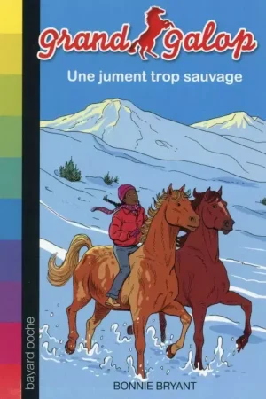 Offre Spéciale Grand galop Tome 25 : Une jument trop sauvage - Bayard Poche