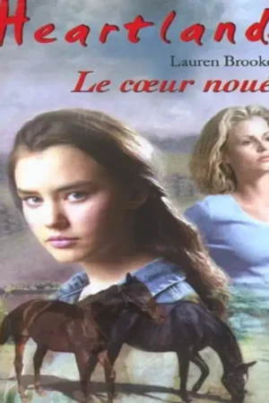 Heartland Tome 7 : Le coeur noué - Pocket Jeunesse Paiement Sécurisé