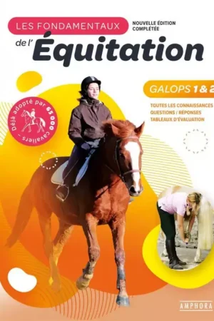Les fondamentaux de l'équitation Galops 1 & 2 - Amphora Acheter Direct