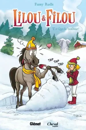 Seulement Aujourd'hui Lilou et Filou Tome 2 : Que du bonheur - Glenat