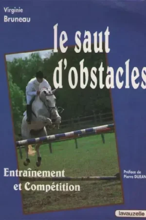 Offre Spéciale Le Saut d'obstacle - Lavauzelle