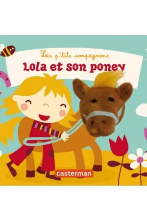 Meilleur Choix Lola et son poney - Casterman