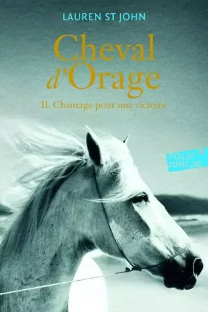 Cheval d'orage Tome 2 -Gallimard Commander Vite