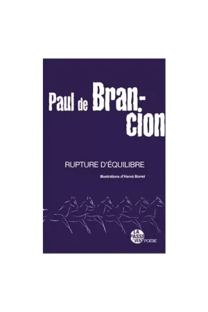 Rupture d'équilibre - Le passe du vent Satisfait Ou Remboursé