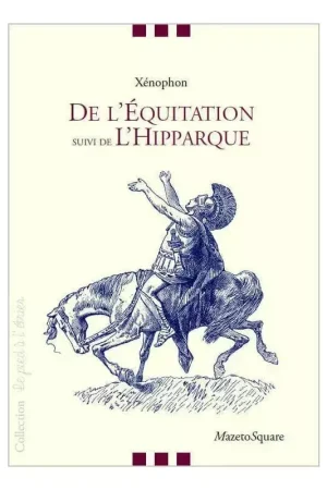 Marque De l'équitation, suivi de l'hipparque - Mazeto square