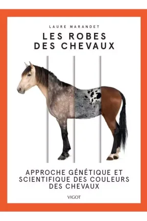 Certifié Les robes des chevaux - Vigot