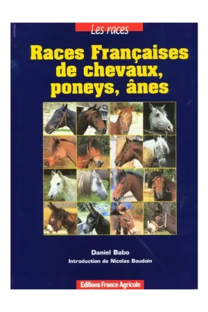 Petit Prix Races Francaises des chevaux, poneys et ânes - France Agricole