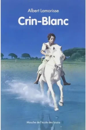 Crin blanc (nouvelle edition) - EDL Achetez Aujourd'hui