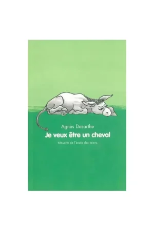 Dernier Modèle Je veux être un cheval - EDL