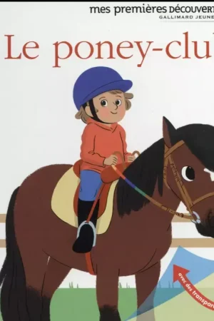 Le poney-club - Gallimard Offre Exclusive