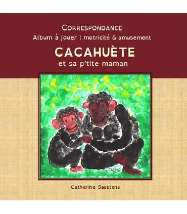 Populaire Cacahuète et sa p'tite maman (c) par Catherine Saublens