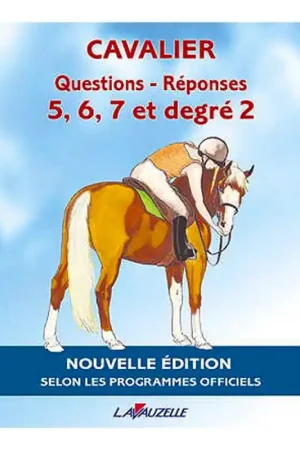 Petit Prix Cavalier manuel Questions/Réponses 5 à 7 et Degré 2