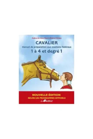 Promotion Cavalier manuel de préparation aux examens fédéraux 1 à 4 et degré 1